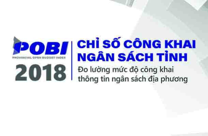 Báo cáo Chỉ số công khai ngân sách tỉnh (POBI) 2018