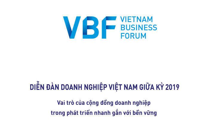 Báo cáo Diễn đàn doanh nghiệp Việt Nam - VBF giữa kỳ 2019