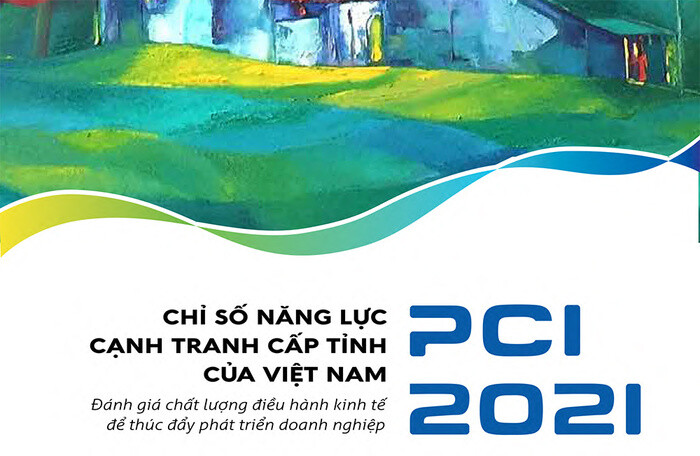 Báo cáo Chỉ số Năng lực cạnh tranh cấp tỉnh PCI năm 2021