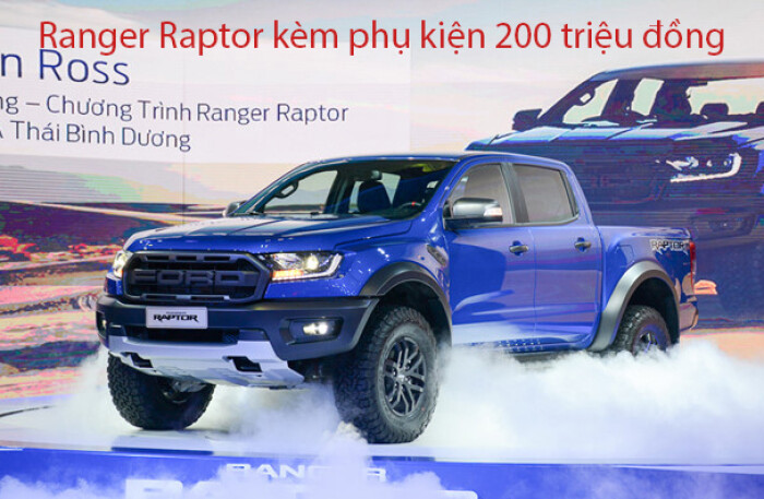 Để sở hữu sớm Ford Ranger Raptor, khách hàng phải mua phụ kiện thêm 200 triệu đồng