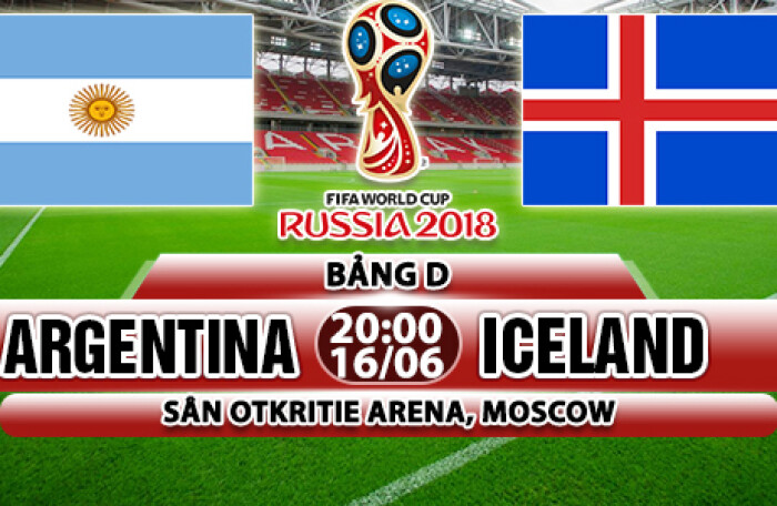 Xem trực tiếp Argentina vs Iceland có bản quyền trên kênh nào, giờ nào?