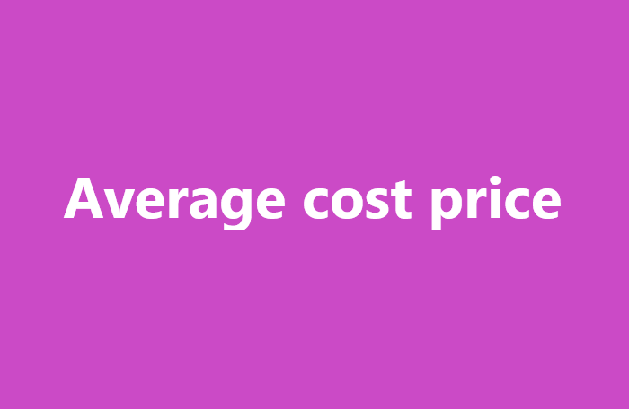 Giá chi phí bình quân là gì?