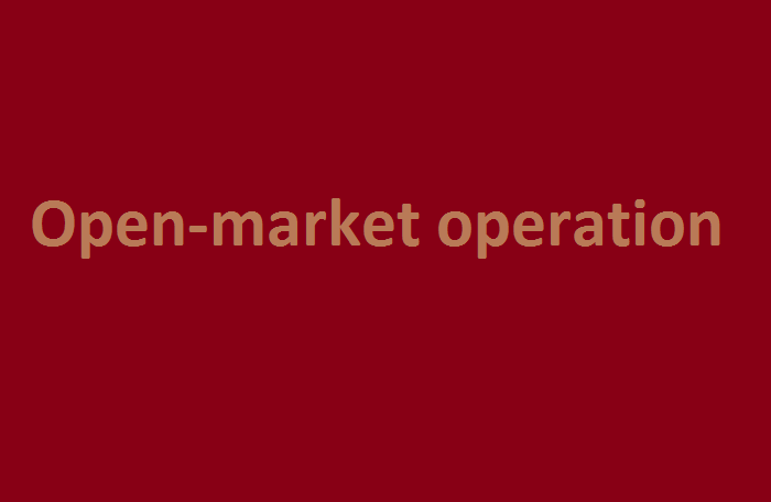 Nghiệp vụ thị trường mở là gì? Các loại nghiệp vụ thị trường mở
