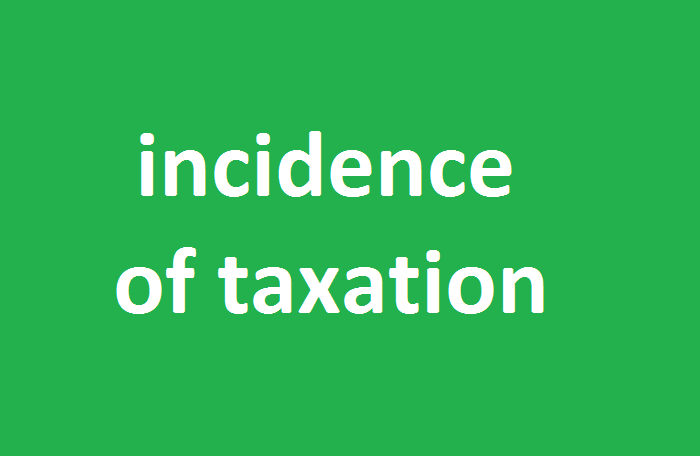 Phạm vi tác động của thuế là gì? Đối tượng nộp thuế và người chịu thuế