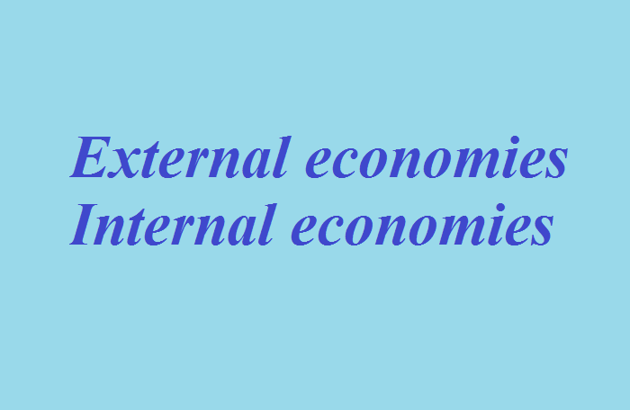 Kinh tế quy mô ngoại sinh là gì? Kinh tế quy mô nội sinh là gì?